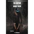 The Captor: Name Them
