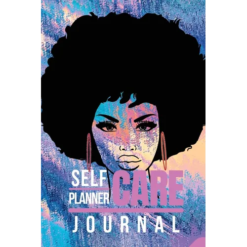 Self Care Planner & Journal for Black Women