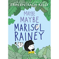 Maybe Maybe Marisol Rainey
