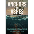 Anchors To Ashes