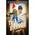 The Big Breeze