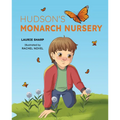 Hudson's Monarch Nursery