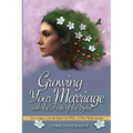 Growing Your Marriage with the Fruits of the Spirit: A 9-Week Christian Marriage Study for Wives Who Want to Love Their Husband with Patience, Joy, an
