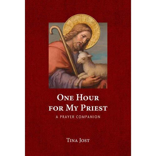 One Hour for My Priest: A Prayer Companion