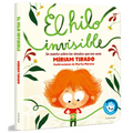 El Hilo Invisible / The Invisible Thread