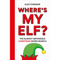 Where's My Elf?: The Almost Impossible Christmas Word Search