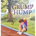The Grump Hump: A Mood, A Monster & Making Things Right