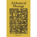 Alchemical Musings