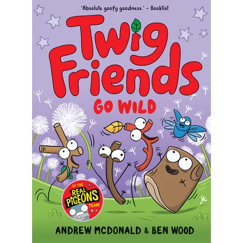 Twig Friends Go Wild: Twig Friends #3