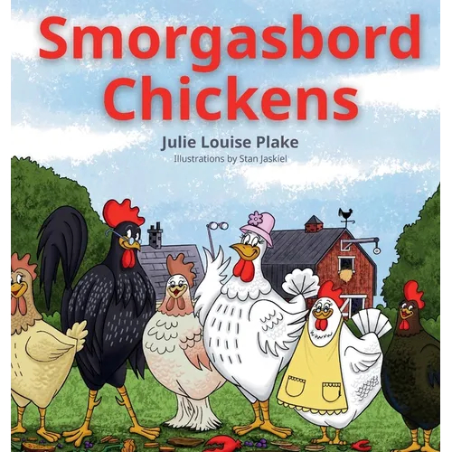 Smorgasbord Chickens