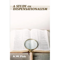 A Study on Dispensationalism