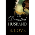 The Devoted Husband