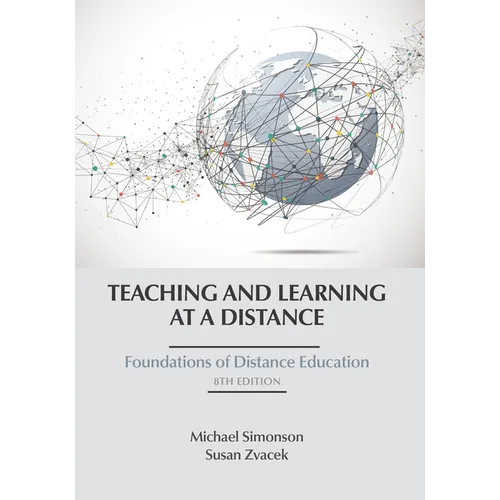 Teaching and Learning at a Distance: Foundations of Distance Education