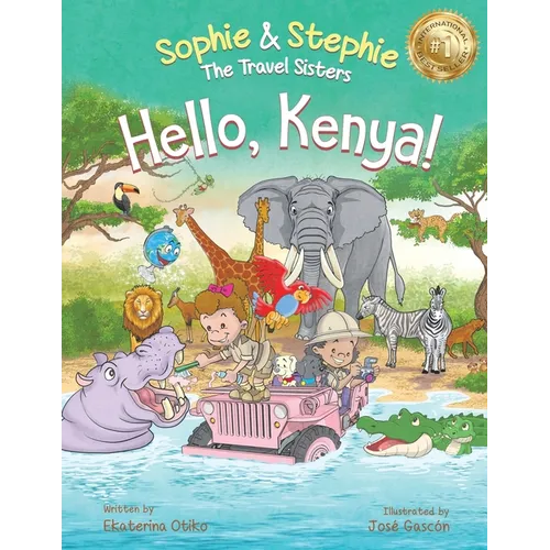 Hello, Kenya!: Children's Picture Book Safari Animal Adventure for Kids Ages 4-8