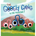 The Googly Gang to the Mountain!