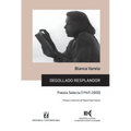Degollado resplandor: Poesía selecta [1949-2000]