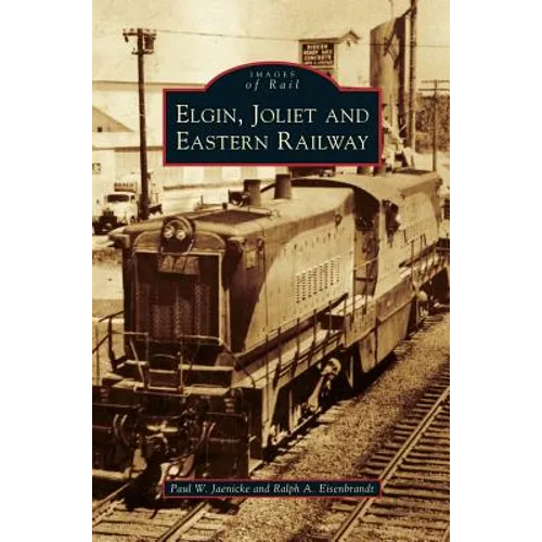 Elgin, Joliet and Eastern Railway