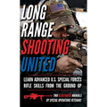 Long Range Shooting United: Two Illustrated Manuals
