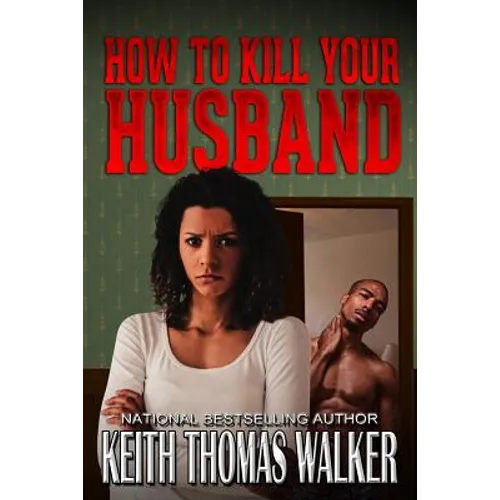How to Kill Your Husband