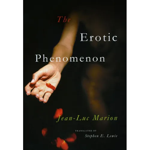 The Erotic Phenomenon