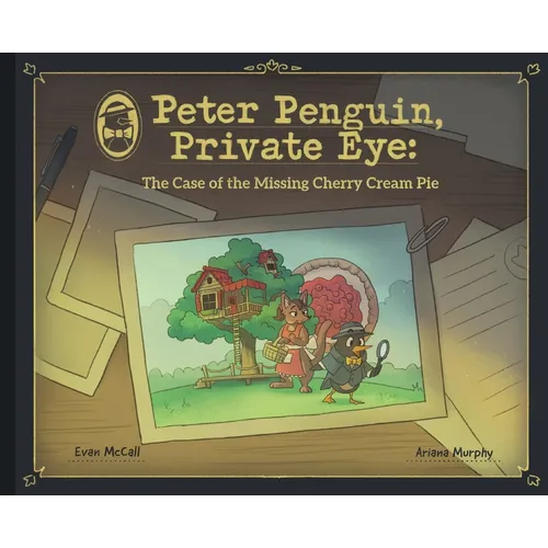 Peter Penguin, Private Eye: The Case of the Missing Cherry Cream Pie