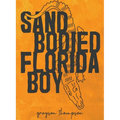 Sand Bodied Florida Boy