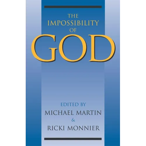 The Impossibility of God