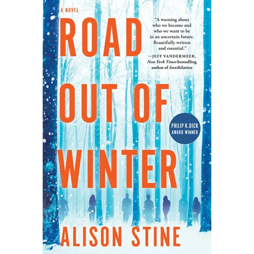 Road Out of Winter: An Apocalyptic Thriller