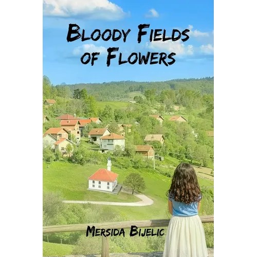 Bloody Fields of Flowers
