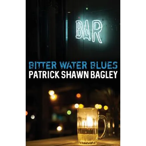 Bitter Water Blues