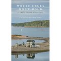 Where Edges Don't Hold: A Small Island Miscellany