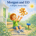 Morgan and EO A Bright, Sunny Day