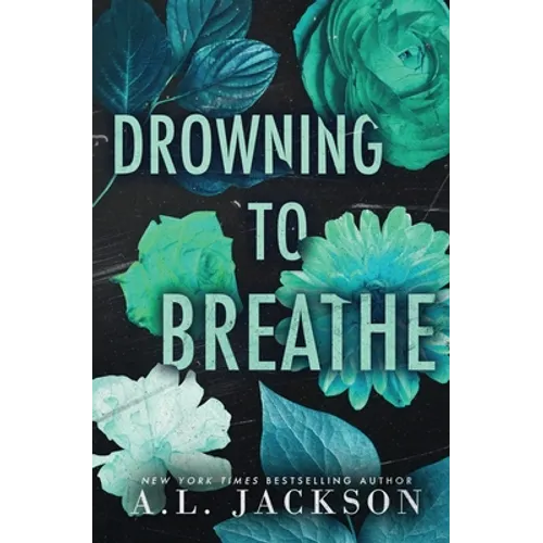 Drowning to Breathe (Special Edition Paperback)