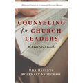 Counseling for Church Leaders: A Practical Guide