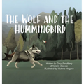 The Wolf and the Hummingbird