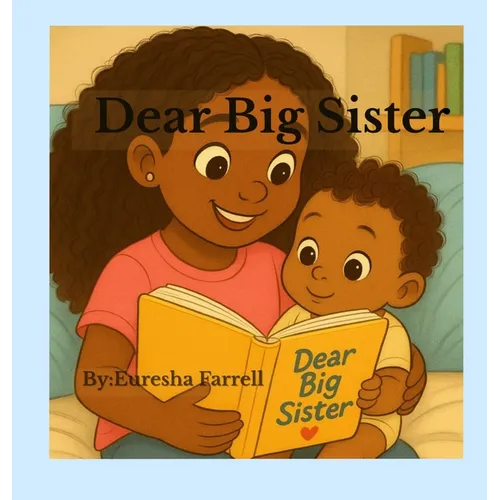 Dear Big Sister