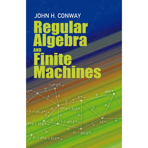 Regular Algebra and Finite Machines