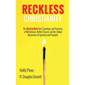 Reckless Christianity
