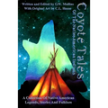 Coyote Tales Of The Native American Indians
