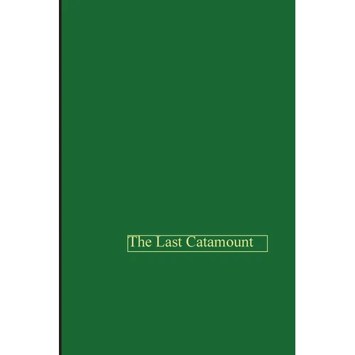 The Last Catamount