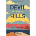 The Devil In These Hills