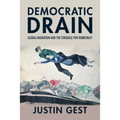 Democratic Drain: Global Migration and the Struggle for Democracy