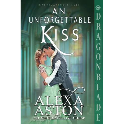 An Unforgettable Kiss: A Regency Historical Romance