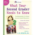 What Your Second Grader Needs to Know (Revised and Updated): Fundamentals of a Good Second-Grade Education
