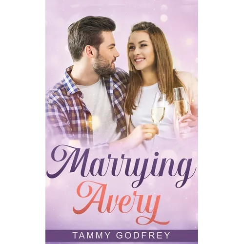 Marrying Avery - Avery Trilogy Book Three