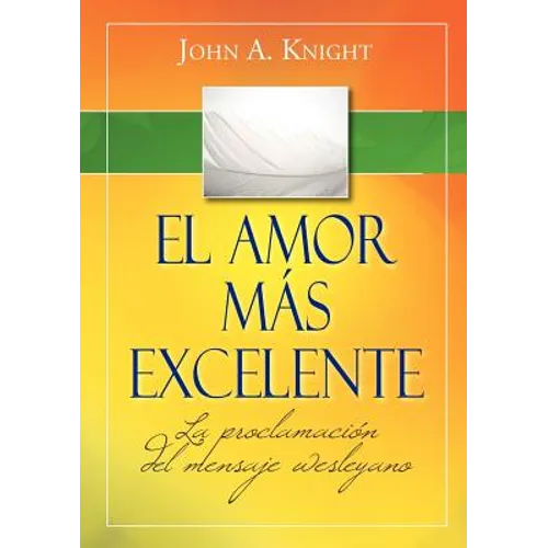 El amor más excelente