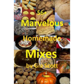 56+ Marvelous Homemade Mixes