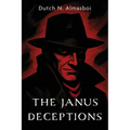The Janus Deceptions