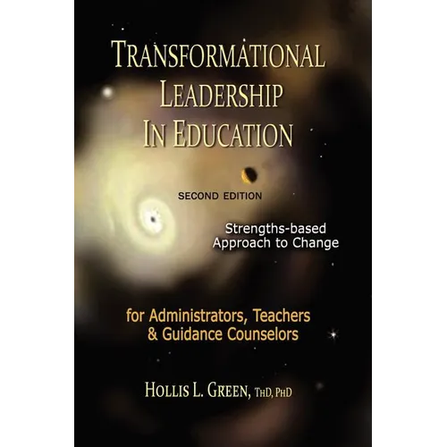 Transformational Leadership in Education: Second Edition