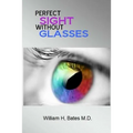 Perfect Sight Without Glasses